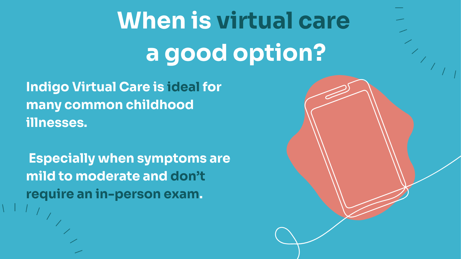 when is virtual care good for kids?